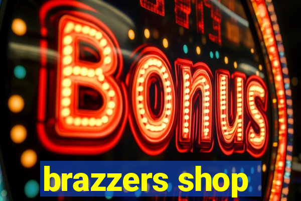 brazzers shop